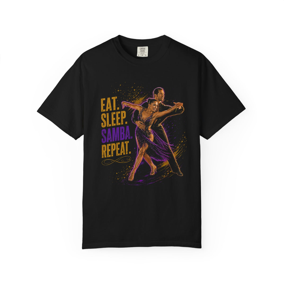 Eat. Sleep. Samba. Repeat.