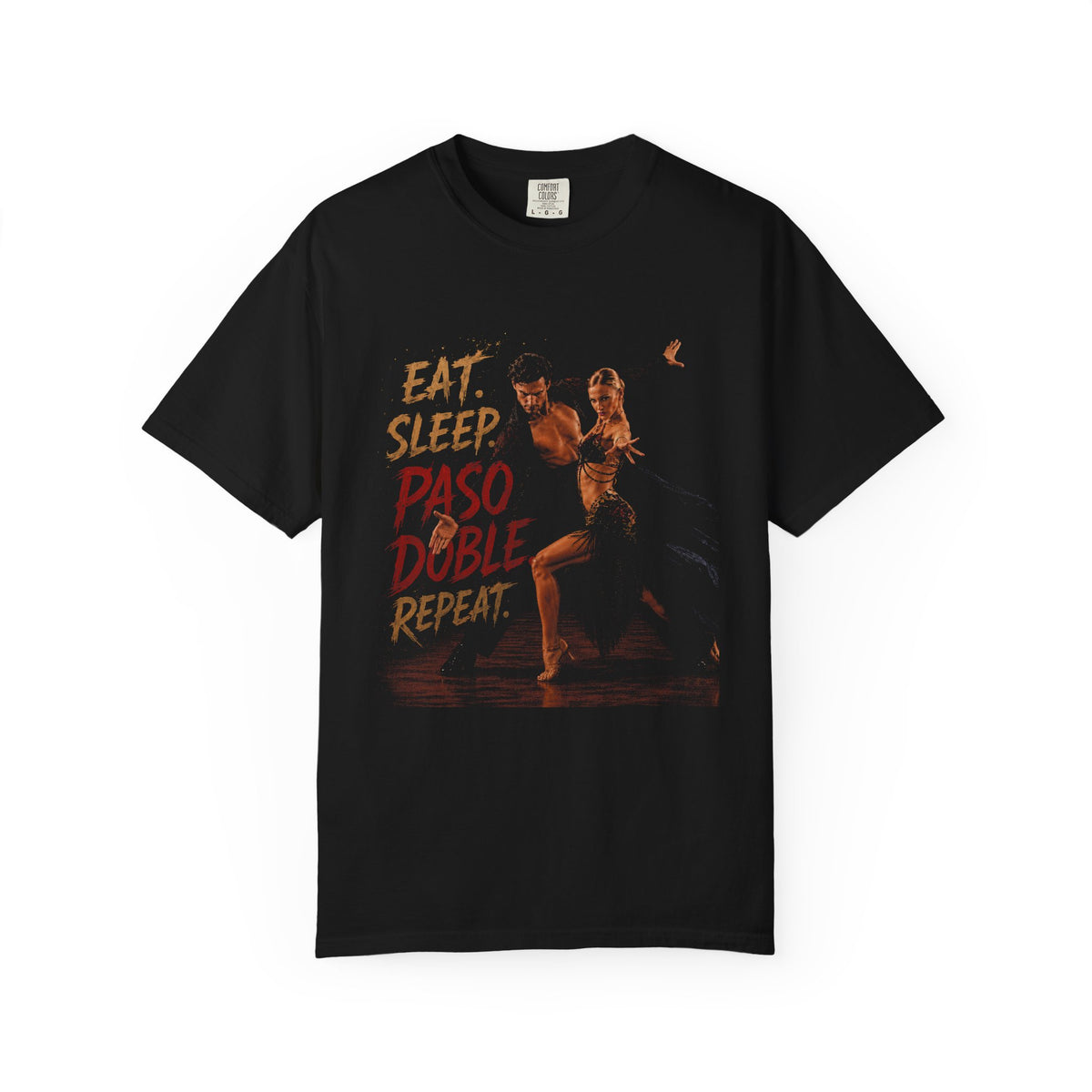 Eat. Sleep. Paso Doble. Repeat - Premium Tee