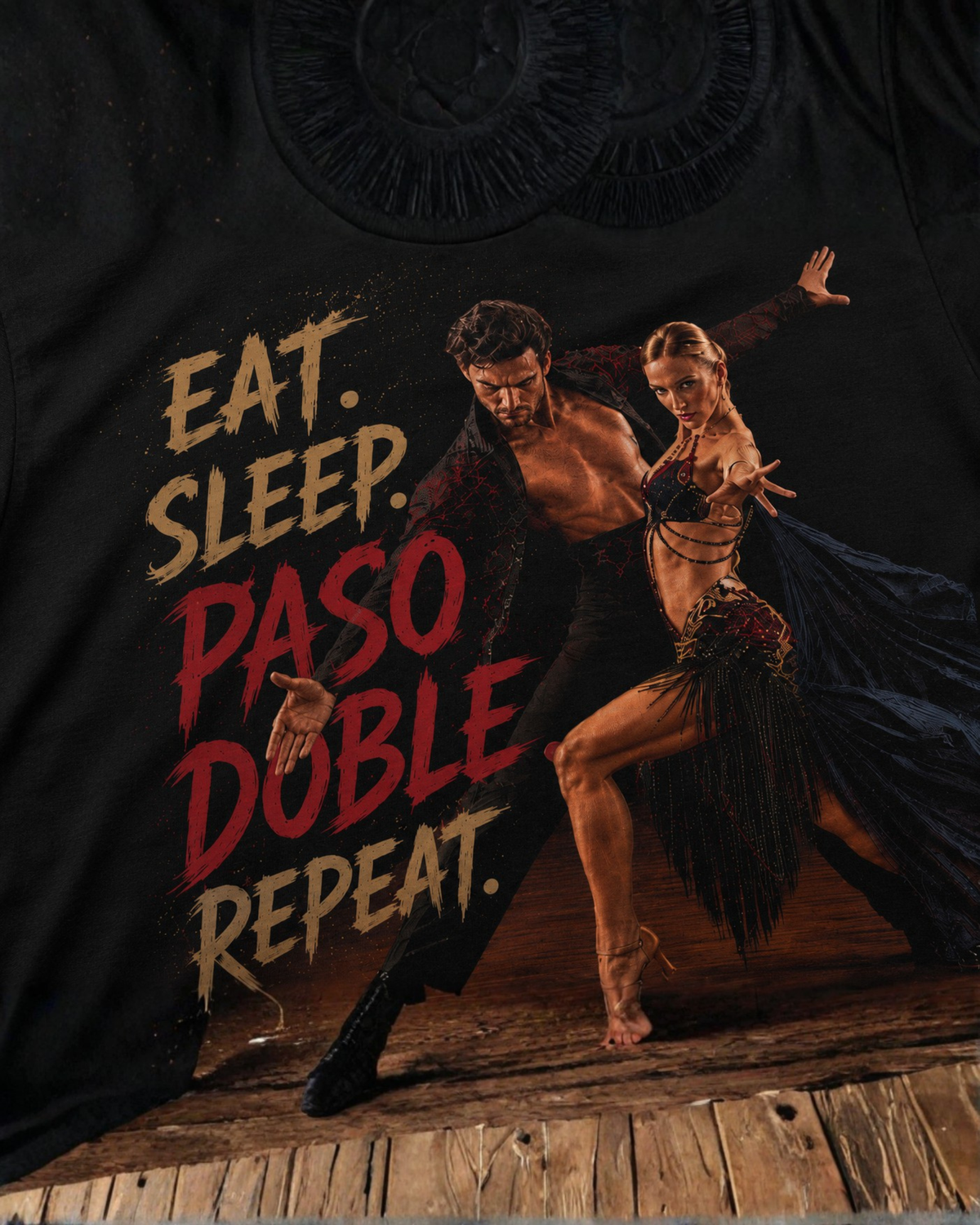 Eat. Sleep. Paso Doble. Repeat - Premium Tee